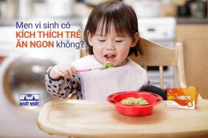 Men vi sinh có kích thích trẻ ăn ngon không?
