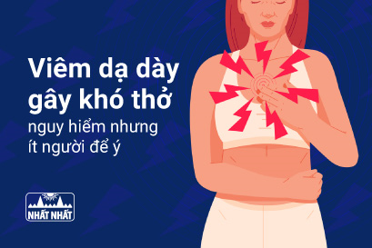 Viêm dạ dày gây khó thở - nguy hiểm nhưng ít người để ý!
