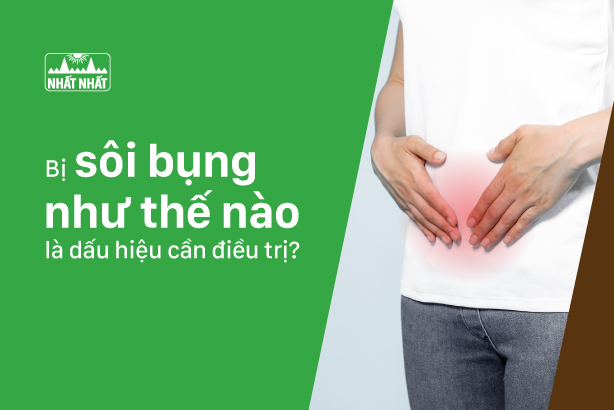 Bạn có biết “Bị sôi bụng như thế nào là dấu hiệu cần điều trị?”