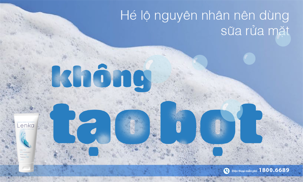 Hé lộ nguyên nhân nên dùng sữa rửa mặt KHÔNG tạo bọt