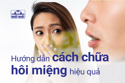 Hướng dẫn cách chữa hôi miệng hiệu quả để tự tin giao tiếp