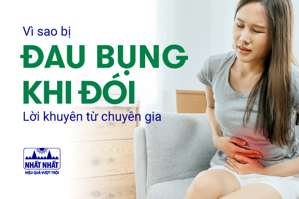 Vì sao bị đau bụng khi đói? Lời khuyên từ chuyên gia