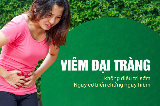 Viêm đại tràng không điều trị sớm – Nguy cơ biến chứng nguy hiểm
