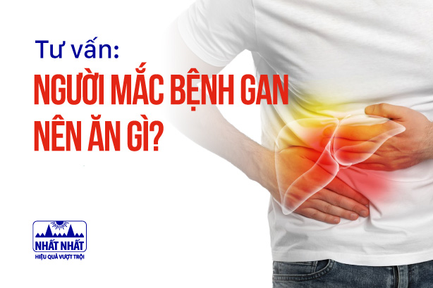 Tư vấn: Người mắc bệnh gan nên ăn gì?