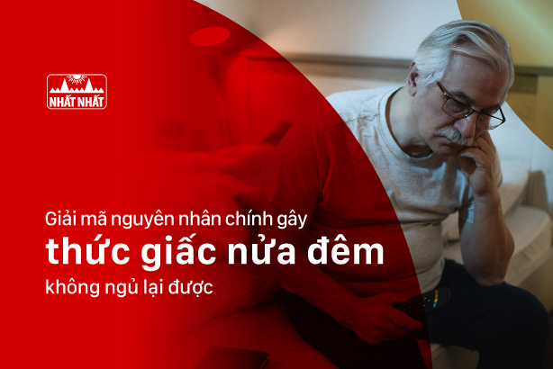 Giải mã nguyên nhân chính gây thức giấc nửa đêm không ngủ lại được