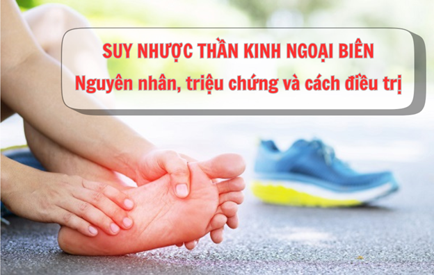 Suy nhược thần kinh ngoại biên: Nguyên nhân, triệu chứng và cách điều trị