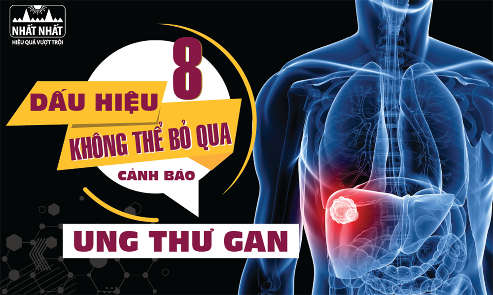 8 Dấu hiệu không thể bỏ qua cảnh báo ung thư gan