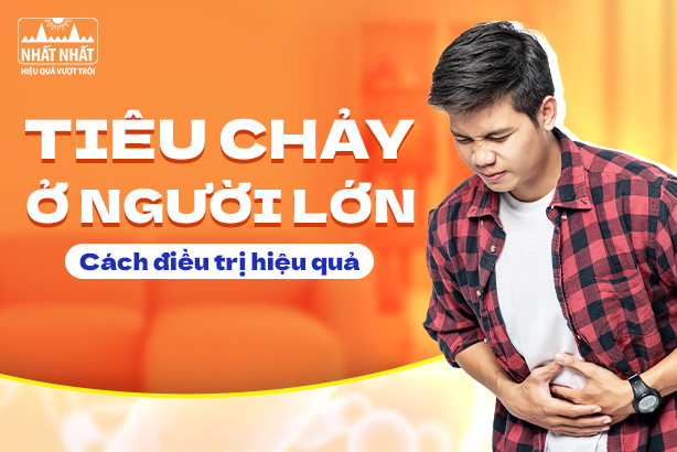 Chỉ dẫn cách điều trị tiêu chảy ở người lớn hiệu quả nhanh