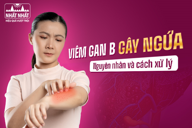 Viêm gan B gây ngứa: Phân tích nguyên nhân và cách xử lý hiệu quả nhất
