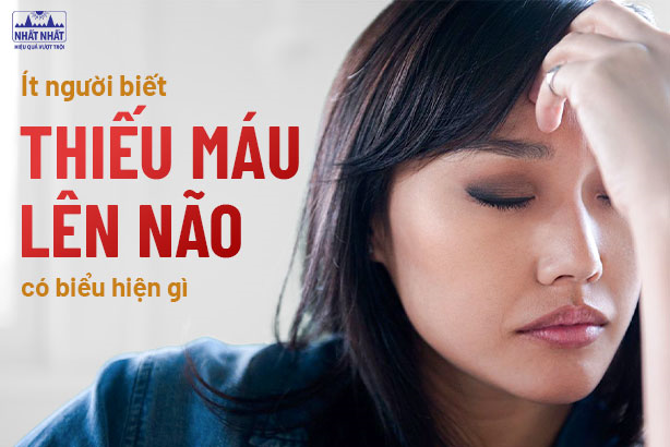 Ít người biết thiếu máu lên não có biểu hiện gì