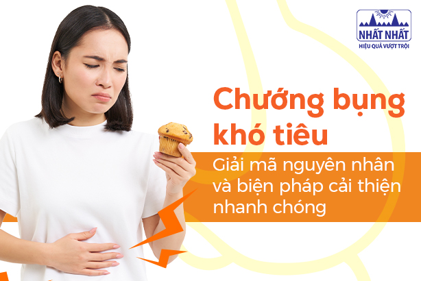 Chướng bụng khó tiêu – Giải mã nguyên nhân và biện pháp cải thiện nhanh chóng