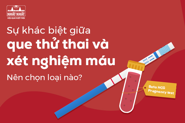 Sự khác biệt giữa que thử thai và xét nghiệm máu: Nên chọn loại nào?