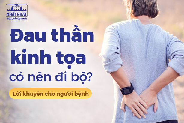 Đau thần kinh tọa có nên đi bộ? Lời khuyên cho người bệnh