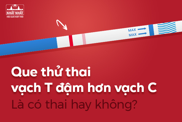 Que thử thai vạch T đậm hơn vạch C: Là có thai hay không?