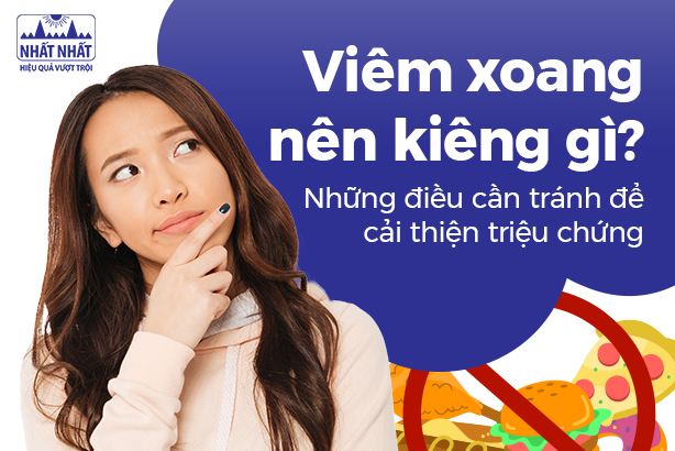 Viêm xoang nên kiêng gì? Những điều cần tránh để cải thiện triệu chứng