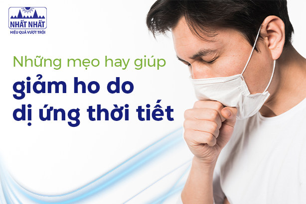 Những mẹo hay giúp giảm ho do dị ứng thời tiết