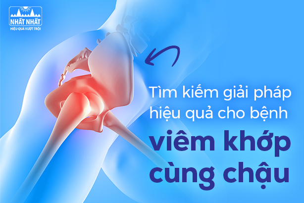 Tìm kiếm giải pháp hiệu quả cho bệnh viêm khớp cùng chậu