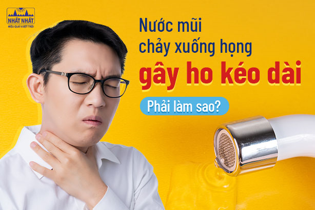 Nước mũi chảy xuống họng gây ho kéo dài: Phải làm sao?