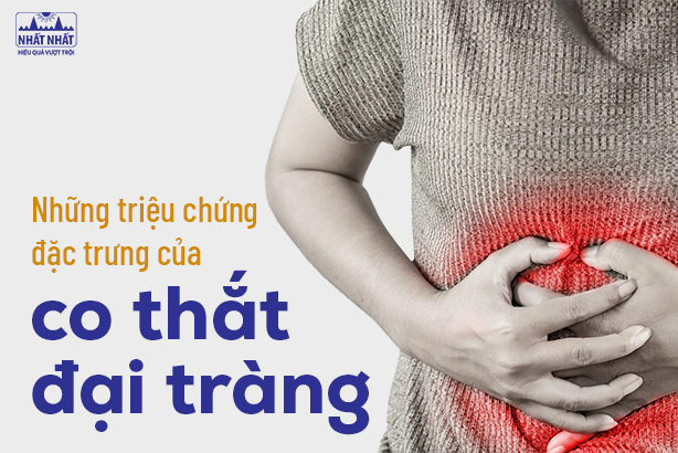 Những triệu chứng đặc trưng của co thắt đại tràng