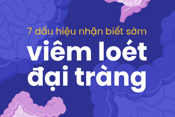 7 dấu hiệu nhận biết sớm viêm loét đại tràng