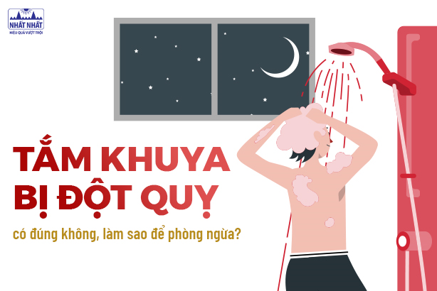 Tắm khuya bị đột quỵ có đúng không, làm sao để phòng ngừa?