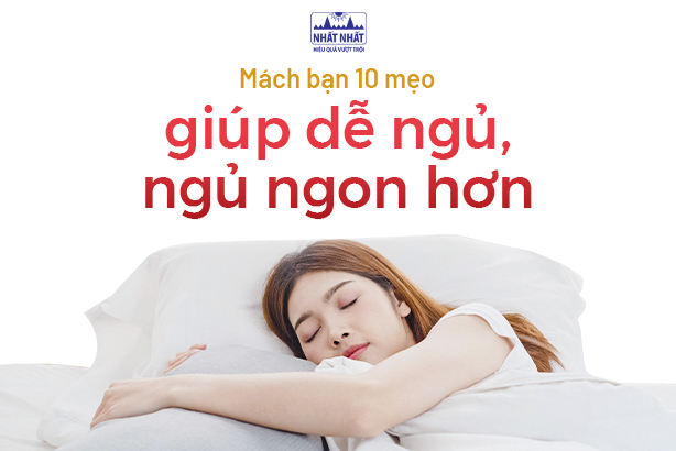 Mách bạn 10 mẹo giúp dễ ngủ, ngủ ngon hơn