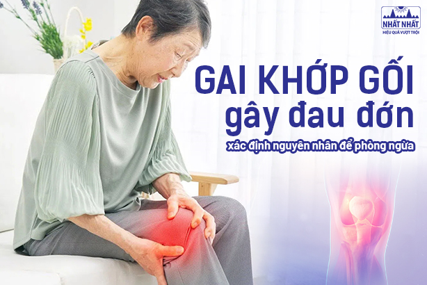 Gai khớp gối gây đau đớn: Cần xác định nguyên nhân để phòng ngừa