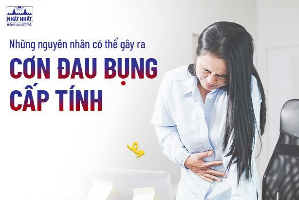 Những nguyên nhân có thể gây ra cơn đau bụng cấp tính