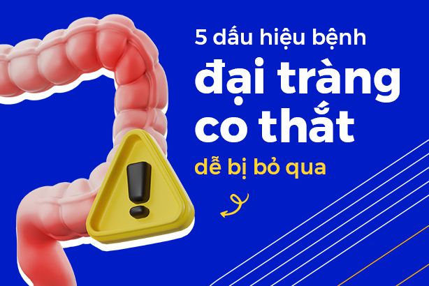 5 dấu hiệu bệnh đại tràng co thắt dễ bị bỏ qua