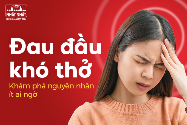 Đau đầu khó thở: Khám phá nguyên nhân ít ai ngờ