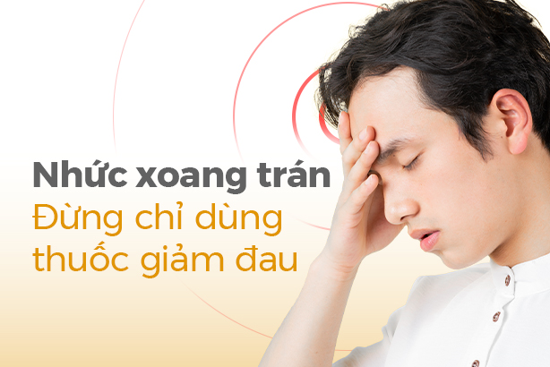 Nhức xoang trán: Đừng chỉ dùng thuốc giảm đau