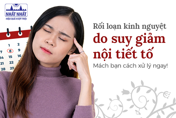 Rối loạn kinh nguyệt do suy giảm nội tiết tố: Mách bạn cách xử lý ngay!