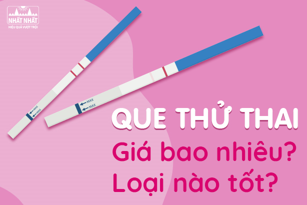 Que thử thai giá bao nhiêu? Loại nào tốt?