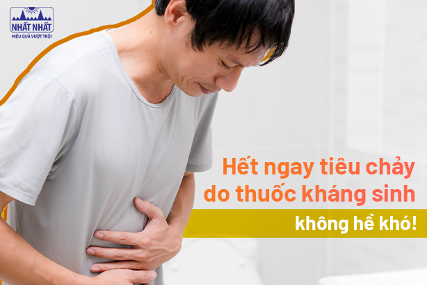 Hết ngay tiêu chảy do thuốc kháng sinh: không hề khó!