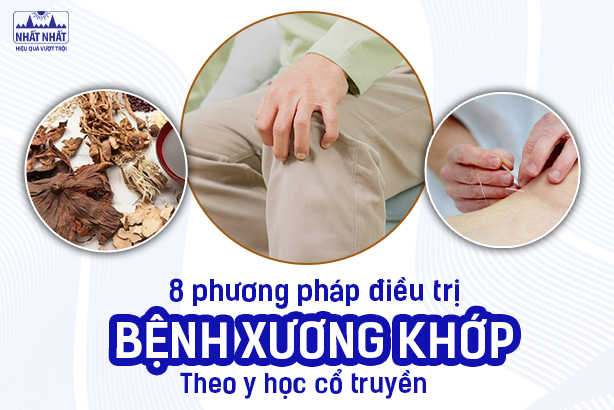 8 phương pháp điều trị bệnh xương khớp theo y học cổ truyền