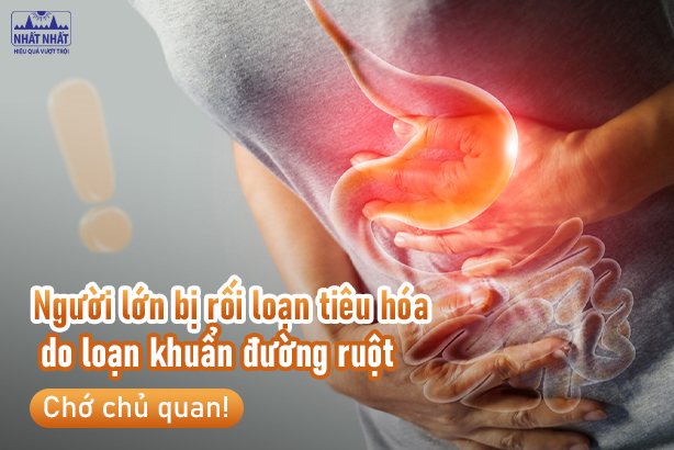 Người lớn bị rối loạn tiêu hóa do loạn khuẩn đường ruột: Chớ chủ quan! 