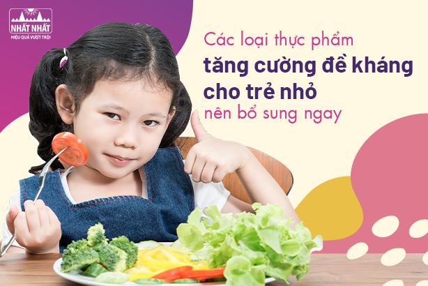 Các loại thực phẩm tăng cường đề kháng cho trẻ nhỏ nên bổ sung ngay