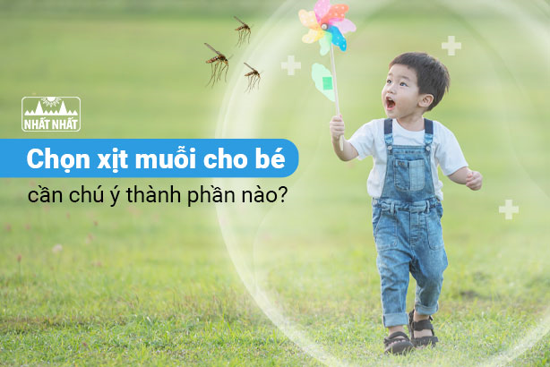 Chọn xịt muỗi cho bé cần chú ý thành phần nào?