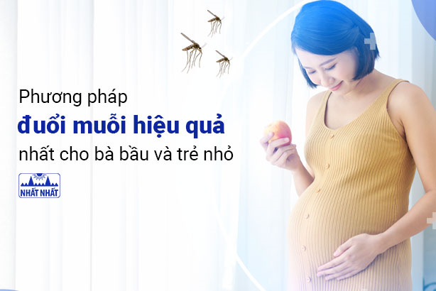 Phương pháp đuổi muỗi hiệu quả cho bà bầu và trẻ nhỏ