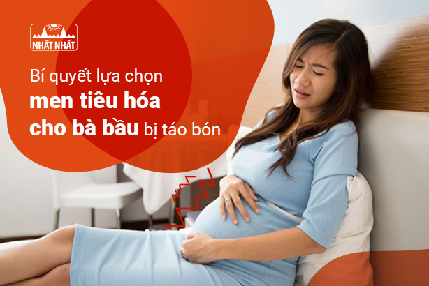 Bí quyết lựa chọn men tiêu hóa cho bà bầu bị táo bón