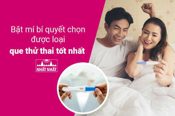 Bật mí bí quyết chọn được loại que thử thai tốt