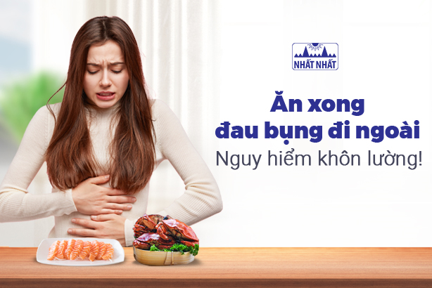 [Cảnh báo] Ăn xong đau bụng đi ngoài - Nguy hiểm khôn lường!