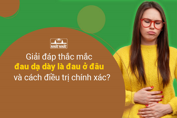 Giải đáp thắc mắc đau dạ dày là đau ở đâu và cách điều trị chính xác