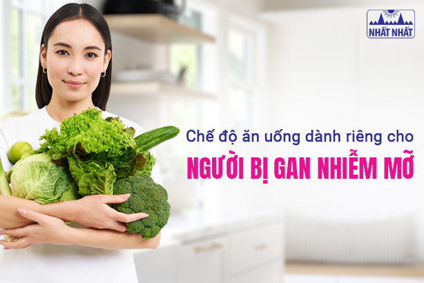 Chế độ ăn uống dành riêng cho người bị gan nhiễm mỡ