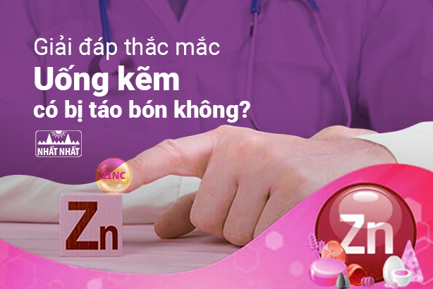 Giải đáp thắc mắc: “Uống kẽm có bị táo bón không?”