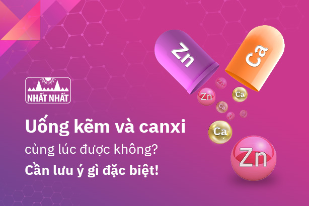 Uống kẽm và canxi cùng lúc được không, cần lưu ý gì đặc biệt?