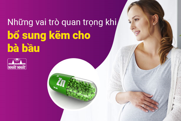 Những vai trò quan trọng khi bổ sung kẽm cho bà bầu 