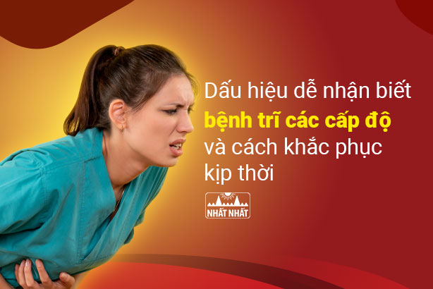 Dấu hiệu dễ nhận biết bệnh trĩ các cấp độ và cách khắc phục kịp thời