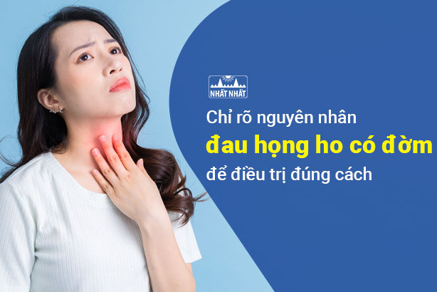 Chỉ rõ nguyên nhân đau họng ho có đờm để điều trị đúng cách