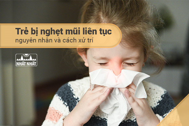 Trẻ bị nghẹt mũi liên tục: Nguyên nhân và cách xử trí hiệu quả chống tái phát